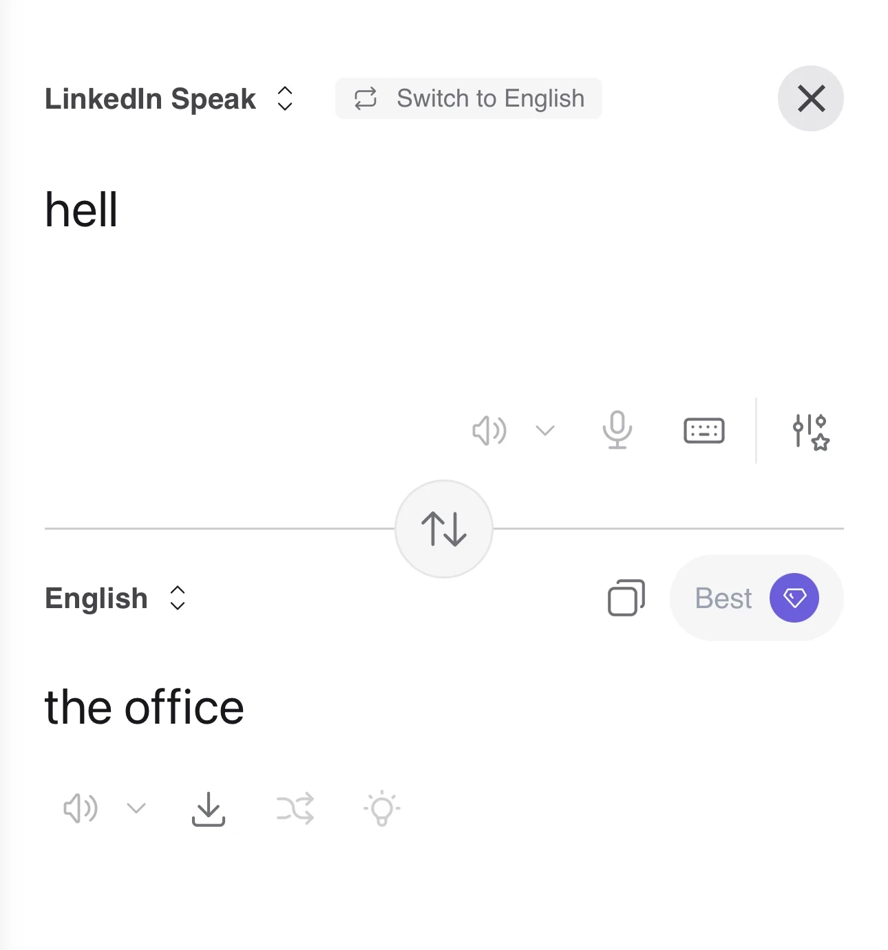 An screenshot from kagi translate. “LinkedIn speak” sentence reads "hell" and is translated to English as “the office"