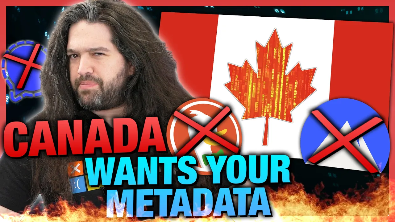 [Gamers Nexus] Forcing VPN Companies to Become Palantir | Canada's Data Harvesting Law (CA-22)