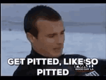 Funny surfer dude interview on the news- "Get pitted, like so pitted." 