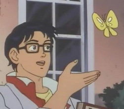 "is this a pigeon" butterfly meme, no text