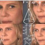 meme picture about person in different frames with math symbols and person has puzzled look