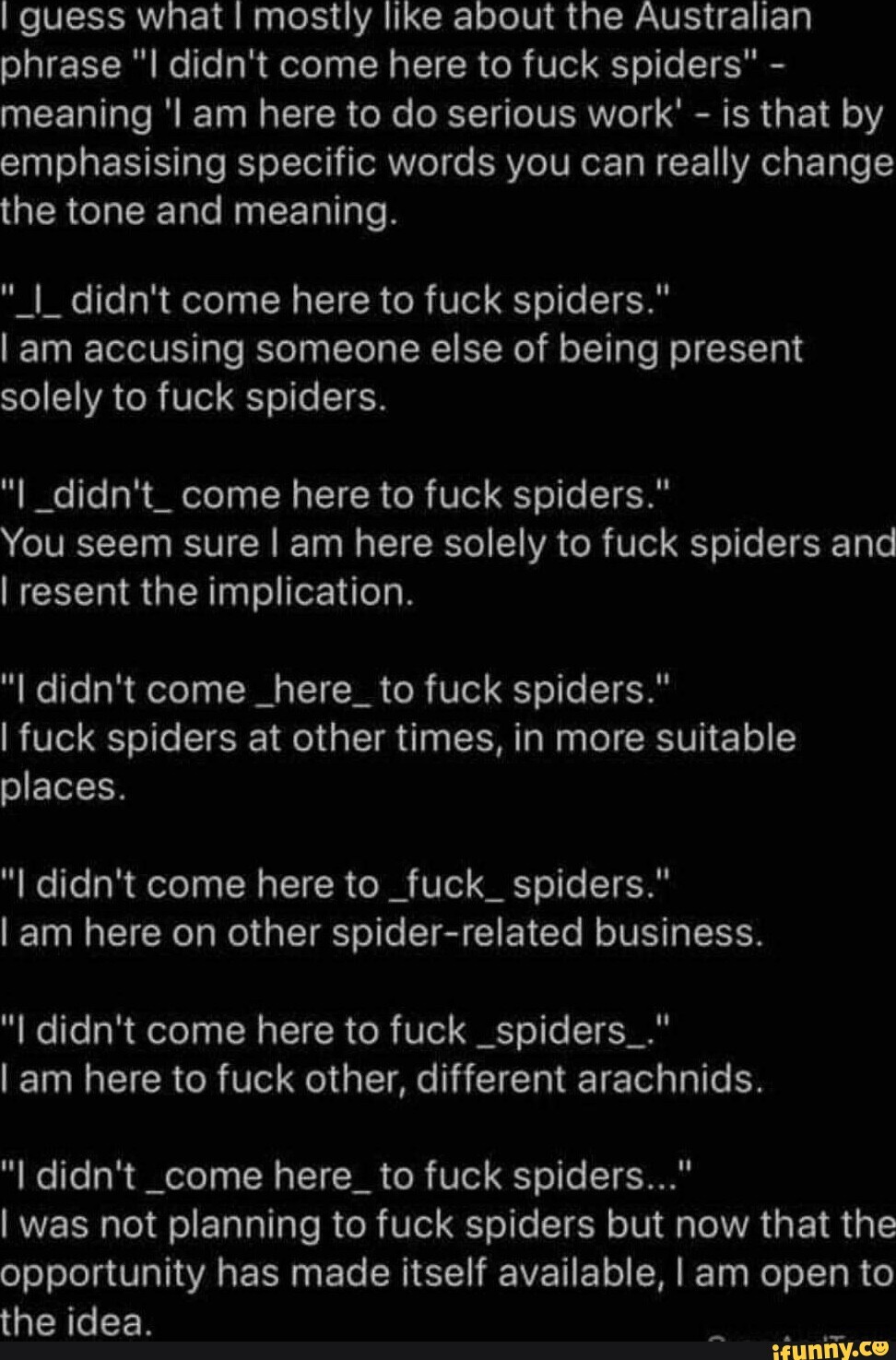 As an Australian I love this take on that saying.