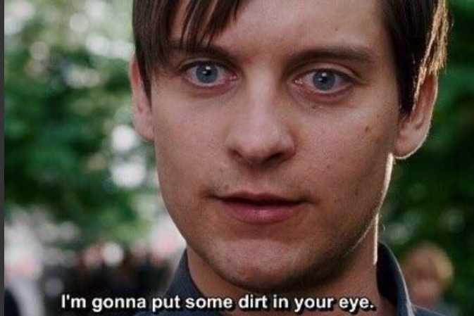 Spider Man 3 Peter Parker profile still with caption reading "I'm going to put some dirt in your eye" scene from movie photo