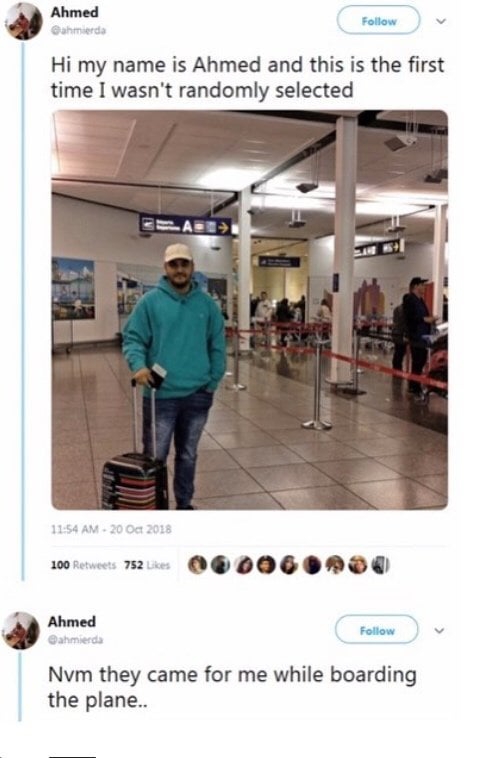 Screenshot of Ahmeds social media post from the one time he almost wasn't randomly selected, but then they came for him later, while boarding the plane
