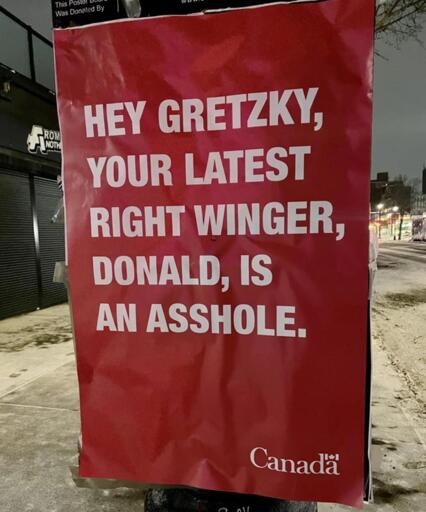 Spoof government of Canada bus shelter ad: Hey Gretzky, your latest right winger, Donald, is an asshole.