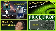 Intel Meteor Lake vs AMD Zen 5, DLSS 3.5 Reviews, Nvidia Price Drops, XBOX FTC | Broken Silicon 224